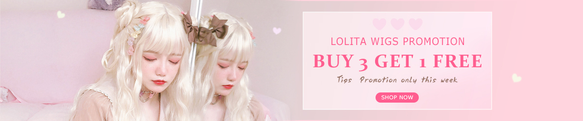 Lolita Wigs Promotion Buy 3 Get 1 Free